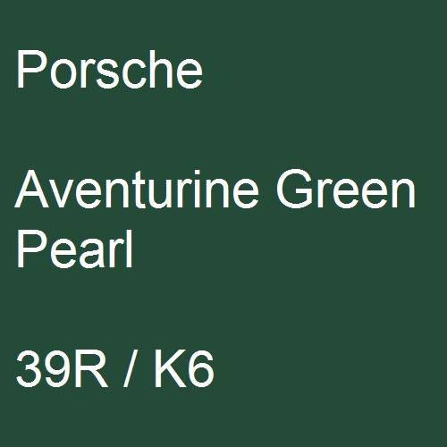 Porsche, Aventurine Green Pearl, 39R / K6.